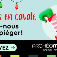 Activités des fêtes - Archéomusé roussillon